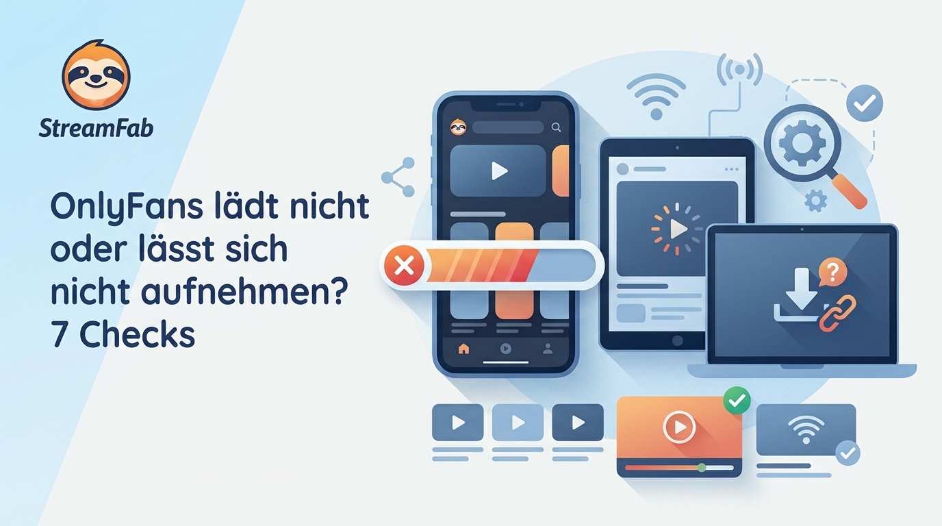 OnlyFans lädt nicht oder lässt sich nicht aufnehmen? 7 Checks